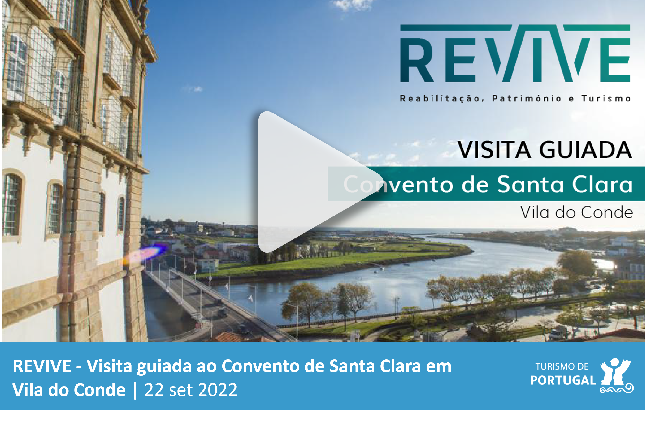 Imagem para vídeo da ​Visita guiada ao Convento de Santa Clara em Vila do Conde